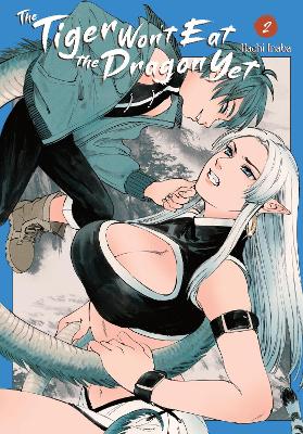 THE TIGER WON'T EAT THE DRAGON YET, VOL. 2