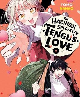 THE HACHIOJI SPECIALTY: TENGU'S LOVE, VOL. 1