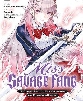 MISS SAVAGE FANG, VOL. 2 (MANGA)