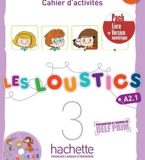 LES LOUSTICS 3 A2.1 PACK CAHIER + VERSION NUMERIQUE