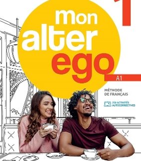 MON ALTER EGO 1 METHODE (+ PARCOURS DIGITAL)