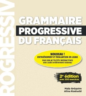 GRAMMAIRE PROGRESSIVE FRANCAIS DEBUTANT COMPLET A1.1 (+ APPLI) 2ND ED