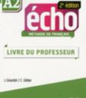 ÉCHO A2 PROFESSEUR 2ND ED