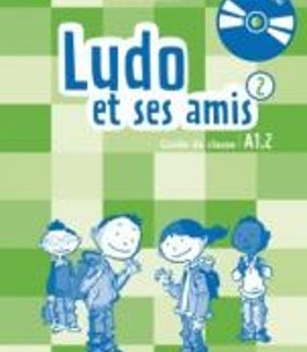LUDO ET SES AMIS 2 A1.2 GUIDE PEDAGOGIQUE (+ AUDIO CD (2)) N/E