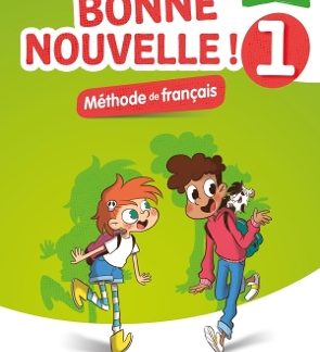 BONNE NOUVELLE! 1 A1.1 METHODE (+ CD)