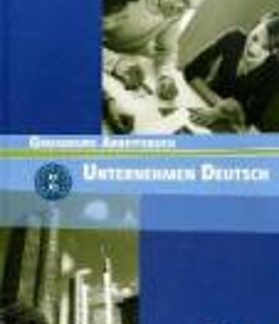 UNTERNEHMEN DEUTSCH A1 + A2 ARBEITSBUCH