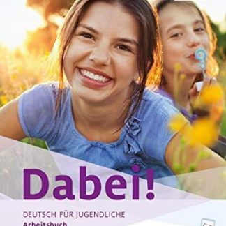 DABEI! A1.1 ARBEITSBUCH