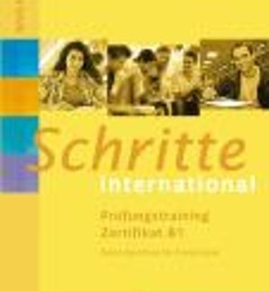 SCHRITTE INTERNATIONAL PRUFUNGSTRAINING ZERTIFIKAT B1