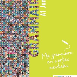 GRAMMAIRE A1 JUNIOR - MA GRAMMAIRE EN CARTES MENTALES