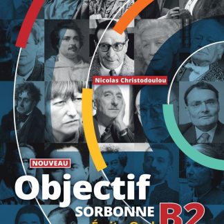 NOUVEAU OBJECTIF SORBONNE B2 ECRIT & ORAL