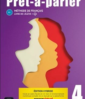 PRET-A-PARLER 4 LIVRE D'ELEVE EDITION HYBRIDE