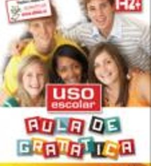 USO ESCOLAR AULA DE GRAMATICA A2+