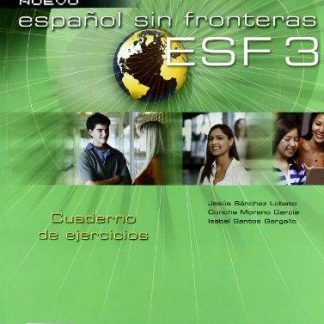 ESPANOL SIN FRONTERAS 3 B2 + C1 EJERCICIOS N/E