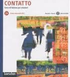 CONTATTO 2Α STUDENTE ED ESERCIZI (+ CD)