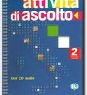 ATTIVITA' DI ASCOLTO 2 - PHOTOCOPIABLE + AUDIO CD