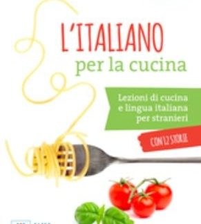 L’ITALIANO PER LA CUCINA