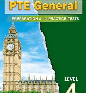 PTE GENERAL LEVEL 4 PREPARATION & 10 PRACTICE TESTS SB