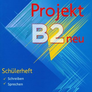 PROJEKT B2 SCHUELERHEFT NEU