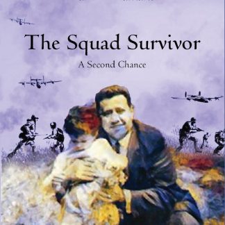 THE SQUAD SURVIVOR: A SECOND CHANCE