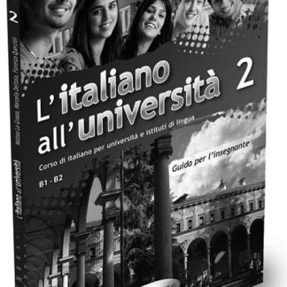 L'ITALIANO ALL'UNIVERSITA 2 GUIDA INSEGNANTE
