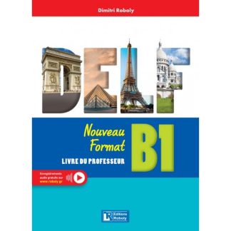 DELF B1 NOUVEAU FORMAT 2022 PROFESSEUR