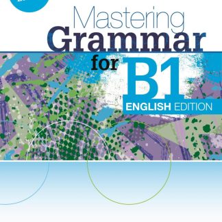 MASTERING GRAMMAR FOR B1 TCHR'S ENGLISH EDITION