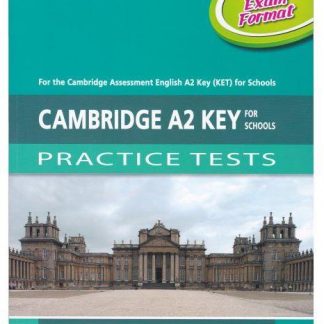 CAMBRIDGE A2 KEY FOR SCHOOLS PRACTICE TESTS SB 2020 EXAM FORMAT