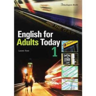 BURLINGTON ENGLISH FOR ADULTS TODAY 1 SB
