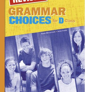 GRAMMAR CHOICES FOR D CLASS GRAMMAR REVISED