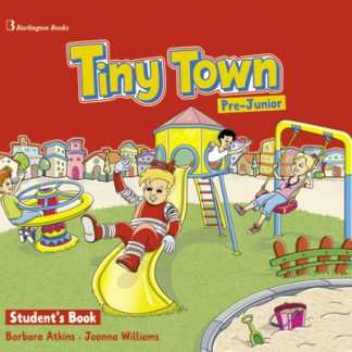 TINY TOWN PRE-JUNIOR SB (+ PICTURE DICTIONARY + CD)