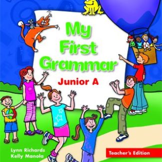 MY FIRST GRAMMAR JUNIOR A TCHR'S