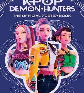 KPOP DEMON HUNTERS: THE OFFICIAL POSTER BOOK