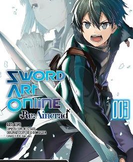 SWORD ART ONLINE RE:AINCRAD, VOL. 3 (MANGA)