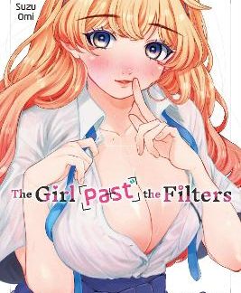 THE GIRL PAST THE FILTERS, VOL. 2