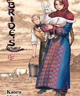 A BRIDE'S STORY, VOL. 15 HC
