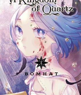 A KINGDOM OF QUARTZ GN VOL 01 (C: 0-1-2)
