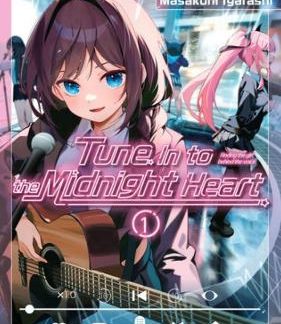 TUNE IN TO THE MIDNIGHT HEART 1 : 1