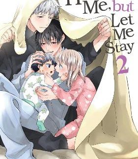 HATE ME, BUT LET ME STAY VOL. 2
