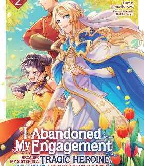 I ABANDONED ENGAGEMENT VOL 2 MANGA