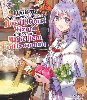 I QUIT MY APPRENTICESHIP VOL 2 MANGA