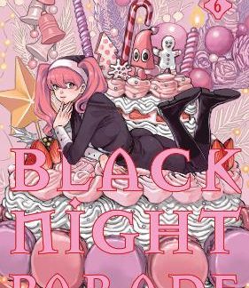 BLACK NIGHT PARADE VOL. 6