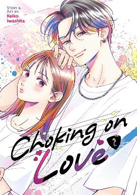 CHOKING ON LOVE VOL. 2
