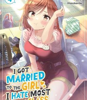 I GOT MARRIED TO THE GIRL I HATE MOST IN CLASS VOL