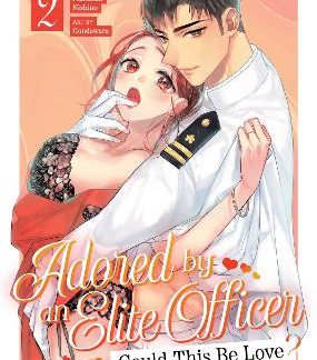 ADORED BY AN ELITE OFFICER VOL. 2