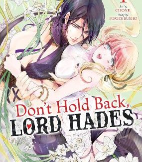 DON'T HOLD BACK, LORD HADES VOL. 1