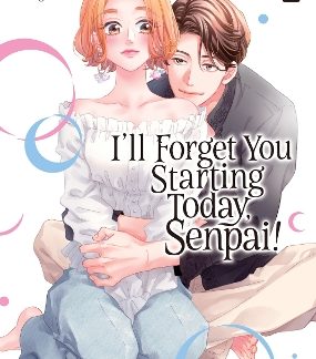 I'LL FORGET YOU STARTING TODAY VOL. 2