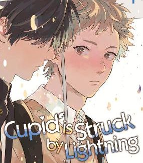 CUPID IS STRUCK BY LIGHTNING VOL. 1