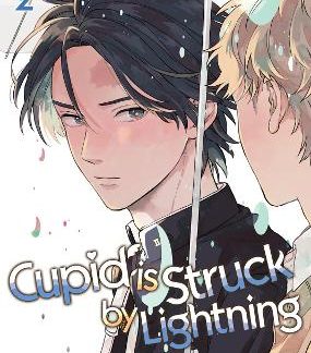 CUPID IS STRUCK BY LIGHTNING VOL. 2