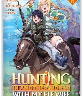 HUNTING IN ANOTHER WORLD WITH VOL 6 MANGA