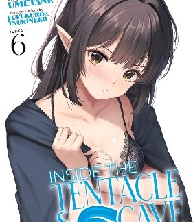 INSIDE THE TENTACLE CAVE (MANGA) VOL. 6